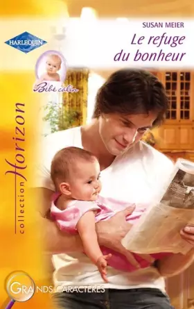 Couverture du produit · Le refuge du bonheur