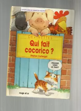 Couverture du produit · Qui fait cocorico ?