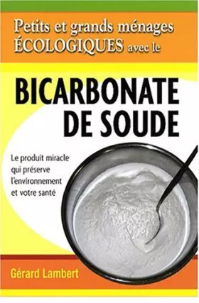 Couverture du produit · Petits et grands ménages écologiques avec le bicarbonate de soude