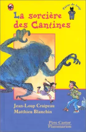 Couverture du produit · La Sorcière des cantines