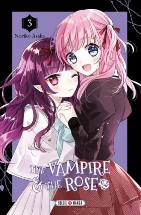 Couverture du produit · The Vampire and the Rose T03