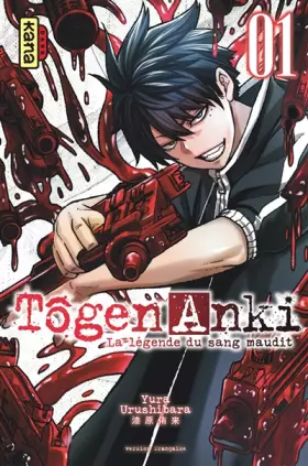 Couverture du produit · Tôgen Anki - La légende du sang maudit - Tome 1