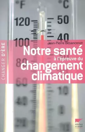Couverture du produit · Notre santé à l'épreuve du changement climatique