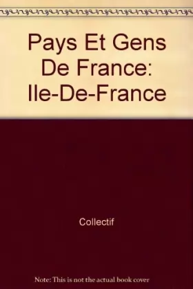 Couverture du produit · Pays et gens d'Île-de-France