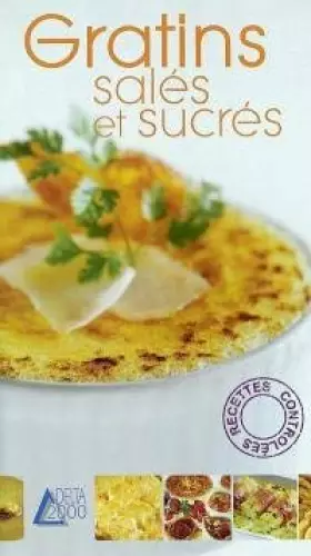 Couverture du produit · Gratins sales et sucres
