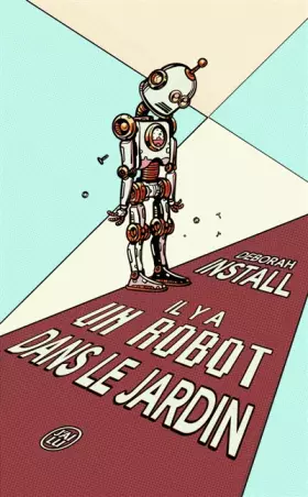 Couverture du produit · Il y a un robot dans le jardin