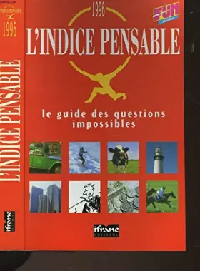 Couverture du produit · L'indice pensable: Le guide des questions impossibles 1996