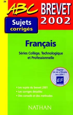 Couverture du produit · Brevet 2002 Français Séries Collège, Technologique et Professionnelle