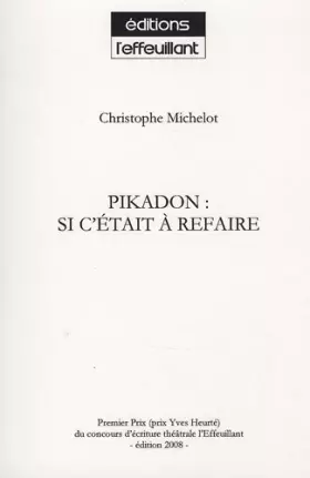 Couverture du produit · Pikadon : si c'était à refaire