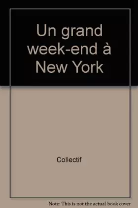 Couverture du produit · Un grand week-end à New York