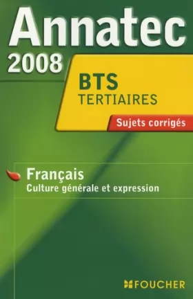 Couverture du produit · ANNATEC 2008 BTS FRANCAIS (Ancienne édition)