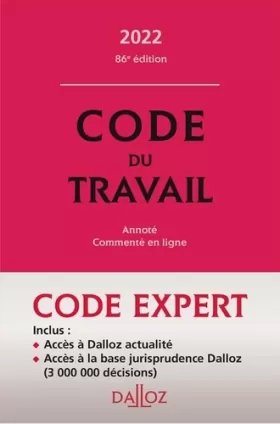 Couverture du produit · Code Dalloz expert travail 2022. 86e éd.