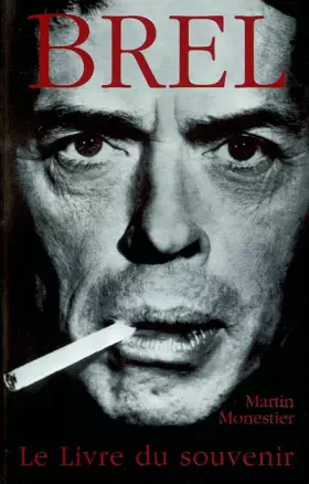 Couverture du produit · Brel : Le livre du souvenir