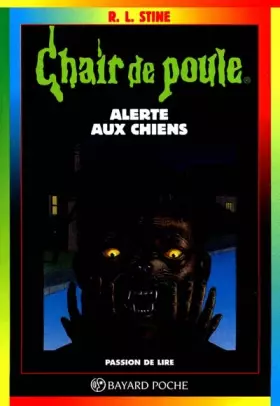 Couverture du produit · ALERTE AUX CHIENS. 2ème édition