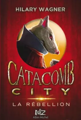 Couverture du produit · CATACOMB CITY T2