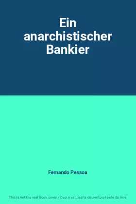 Couverture du produit · Ein anarchistischer Bankier