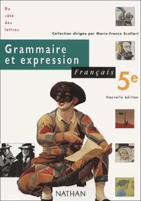 Couverture du produit · Grammaire et Expression : Français 5e