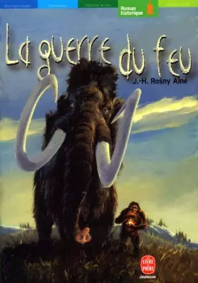 Couverture du produit · La Guerre du feu