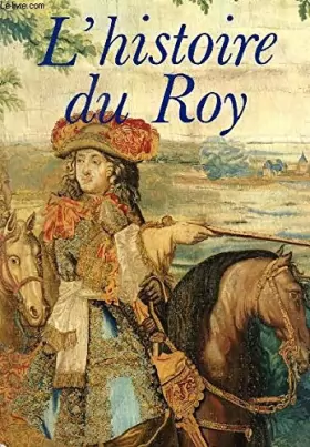 Couverture du produit · L'histoire du Roy [Paperback] [Jan 01, 1980] Unknown