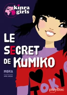 Couverture du produit · Kinra girls : Le secret de Kumino