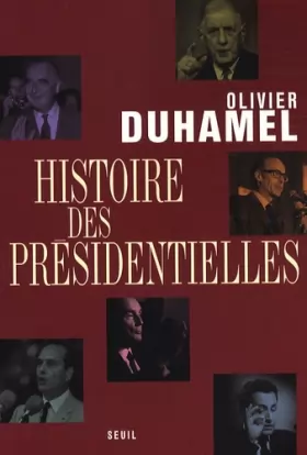 Couverture du produit · Histoire des présidentielles