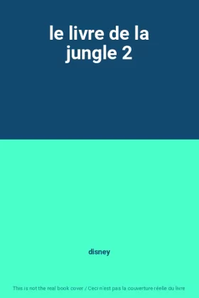 Couverture du produit · le livre de la jungle 2