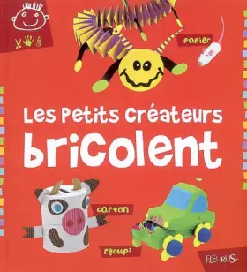 Couverture du produit · Les petits créateurs bricolent