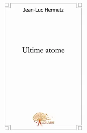 Couverture du produit · Ultime atome