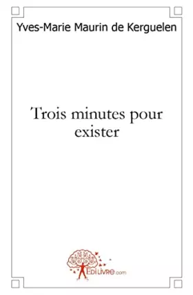 Couverture du produit · Trois minutes pour exister