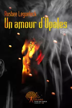 Couverture du produit · Un amour d'Opales
