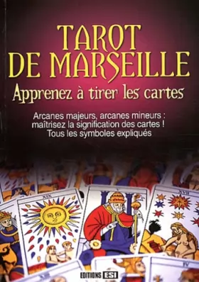 Couverture du produit · Tarot de Marseille: Apprenez à tirer les cartes