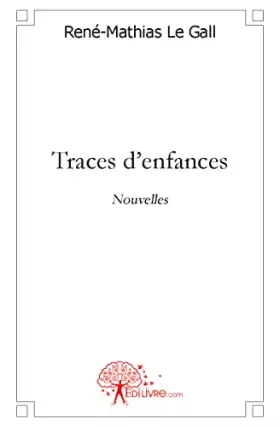Couverture du produit · Traces d'enfances