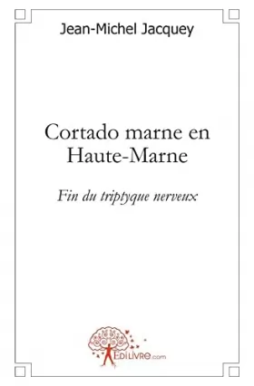 Couverture du produit · Cortado marne en Haute-Marne