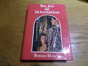 Couverture du produit · Le jeu de la tentation / Bourin, Jeanne / Réf816
