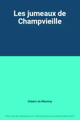 Couverture du produit · Les jumeaux de Champvieille