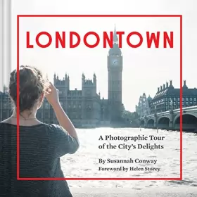 Couverture du produit · Londontown: A Photographic Tour of the City's Delights