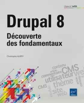 Couverture du produit · Drupal 8 - Découverte des fondamentaux