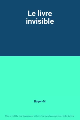 Couverture du produit · Le livre invisible