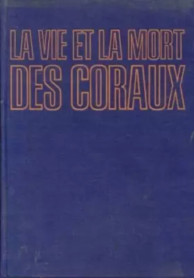 Couverture du produit · La Vie Et La Mort Des Coraux