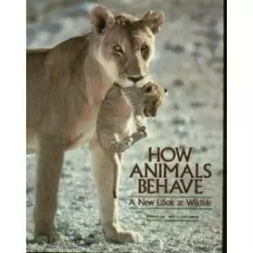 Couverture du produit · How Animals Behave: A New Look at Wildlife