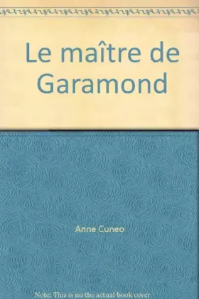 Couverture du produit · Le maître de Garamond
