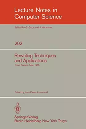 Couverture du produit · Rewriting Techniques and Applications: Dijon, France, May 20-22, 1985