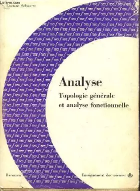 Analyse - Deuxieme partie - Topologie generale et analyse fonctionnelle