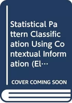 Couverture du produit · Statistical Pattern Classification Using Contextual Information