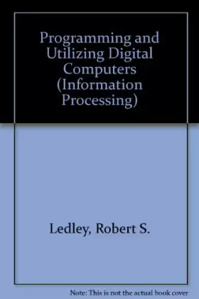 Couverture du produit · Programming and Utilizing Digital Computers
