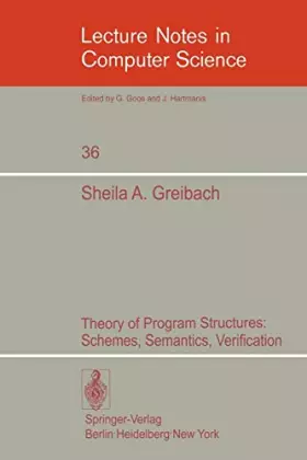 Couverture du produit · Theory of Program Structures: Schemes, Semantics, Verification