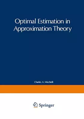 Couverture du produit · Optimal estimation in approximation theory (IBM research symposia series)