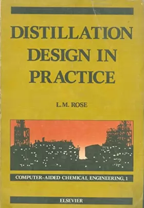 Couverture du produit · Distillation Design in Practice
