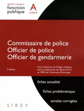 Couverture du produit · Commissaire et officier de police, Officier de gendarmerie : Catégorie A