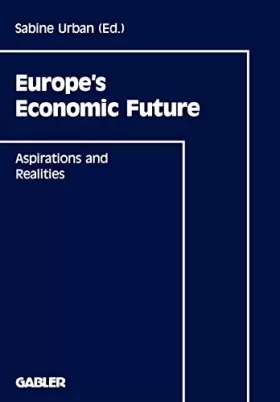 Couverture du produit · Europes Economic Future: Aspirations and Realities